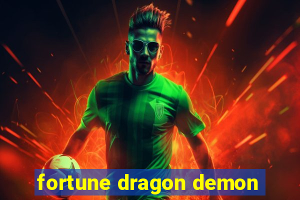 fortune dragon demon